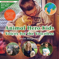 Animal Hero Kids - Voices for the Voiceless - Hargreaves, Susan