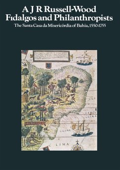 Fidalgos and Philanthropists - Wood, A.J.R.Russell-