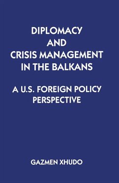Diplomacy and Crisis Management in the Balkans - Xhudo, Gazmen