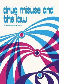Drug Misuse and the Law - Bradshaw, S.