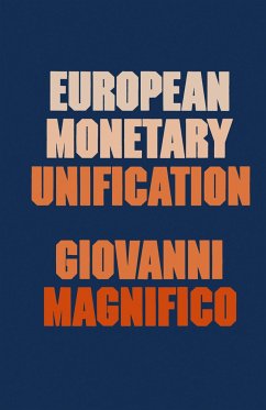European Monetary Unification - Magnifico, Giovanni