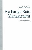 Exchange Rate Management: Theory and Evidence
