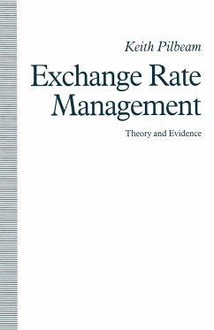 Exchange Rate Management: Theory and Evidence - Pilbeam, Keith