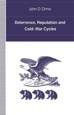 Deterrence, Reputation and Cold-War Cycles - Orme, John D.