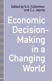 Economic Decision-Making in a Changing World