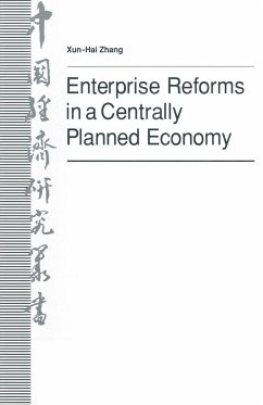 Enterprise Reforms in a Centrally Planned Economy - Zhang Xun-Hai