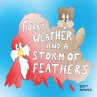 Furry Weather and a Storm of Feathers - Bild 1