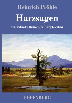 Harzsagen - Pröhle, Heinrich