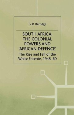 South Africa, the Colonial Powers and ¿African Defence¿ - Berridge, G.