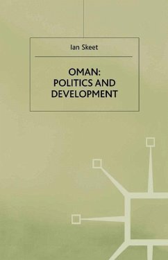 Oman: Politics and Development - Skeet, I.