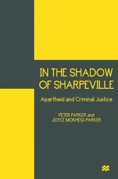 In the Shadow of Sharpeville - Parker, Peter;Mokhesi-Parker, Joyce