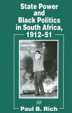 State Power and Black Politics in South Africa, 1912-51
