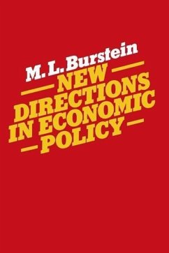 New Directions in Economic Policy - Burstein, M. L.