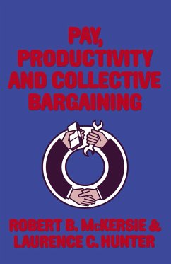 Pay, Productivity and Collective Bargaining - McKersie, R. B.;Hunter, L. C.