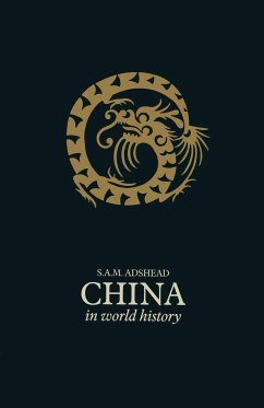 China in World History - Adshead, S A M;Loparo, Kenneth A.