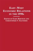 East-West Economic Relations in the 1990s
