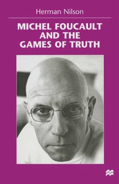 Michel Foucault and the Games of Truth - Nilson, H.;Clark, Rachel