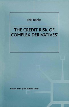 The Credit Risk of Complex Derivatives - Banks, Erik