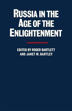 Russia in the Age of the Enlightenment - Bartlett, Roger;Hartley, Janet M