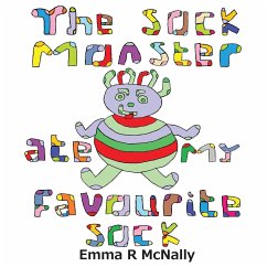 The Sock Monster ate my Favourite Sock - McNally, Emma R