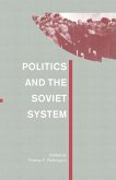 Politics and the Soviet System Politics and the Soviet System