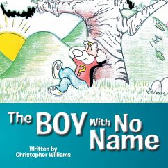 The Boy With No Name - Williams, Christopher