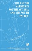 The United Nations in Southeast Asia and the South Pacific