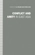 Conflict and Amity in East Asia - Bild 1