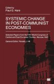 Systemic Change in Post-Communist Economies