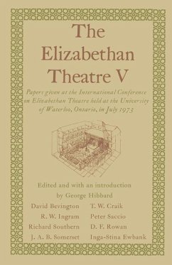 The Elizabethan Theatre V