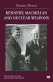 Kennedy, Macmillan and Nuclear Weapons