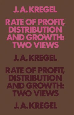 Rate of Profit, Distribution and Growth: Two Views - Kregel, J. A.