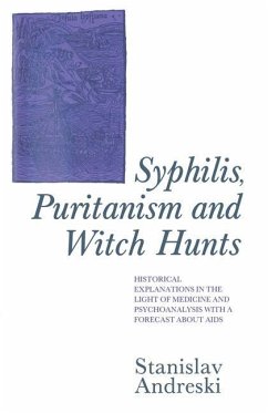 Syphilis, Puritanism and Witch Hunts - Andreski, Stanislav
