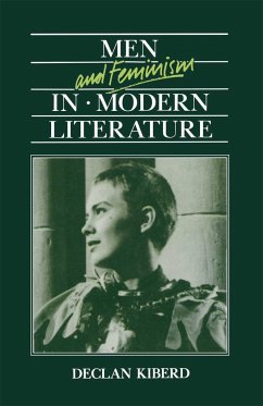 Men and Feminism in Modern Literature - Kiberd, D.