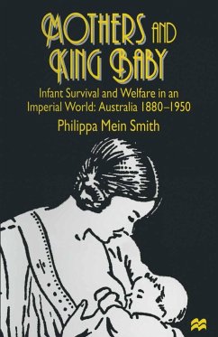 Mothers and King Baby - Smith, Philippa Mein