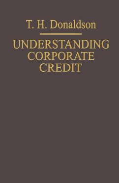 Understanding Corporate Credit - Donaldson, T. H.