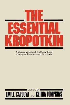 The Essential Kropotkin - Kropotkin, Petr A.