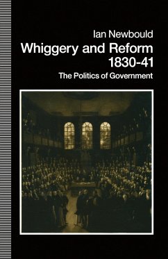 Whiggery and Reform, 1830¿41 - Newbold, Ian