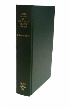 Early Records of University College, Oxford - Darwall-Smith, R. H.