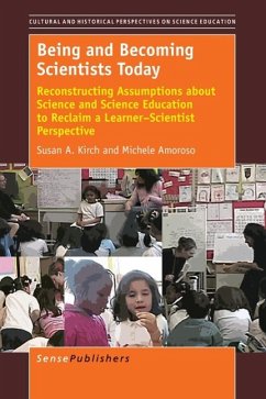 Being and Becoming Scientists Today - Kirch, Susan a; Amoroso, Michele