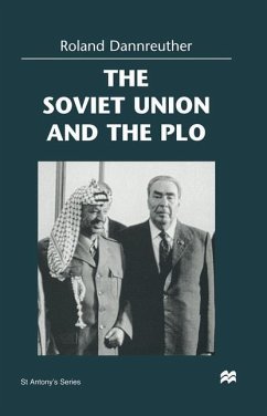 The Soviet Union and the PLO - Dannreuther, Roland