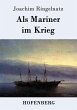 Als Mariner im Krieg - Bild 1