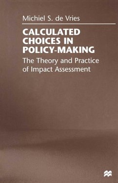 Calculated Choices in Policy-Making - Vries, Michiel de;Vries, Michiel de;Loparo, Kenneth A.