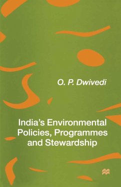 India's Environmental Policies, Programmes and Stewardship - Dwivedi, O. P.