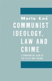 Communist Ideology, Law and Crime