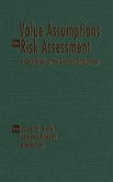 Value Assumptions in Risk Assessment