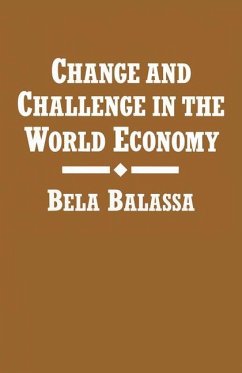 Change and Challenge in the World Economy - Balassa, Bela