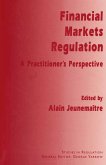 Financial Markets Regulation: A Practitioner's Perspective