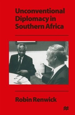 Unconventional Diplomacy in Southern Africa - Renwick, Robin
