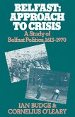 Belfast: Approach to Crisis